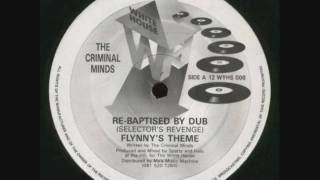 ReBaptised By Dub Selectors Revenge  The Criminal Minds [upl. by Ahsitruc]