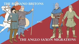 The Romano Britons and the Anglo Saxon Migrations 456 CE to 500 CE [upl. by Flavia663]