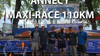 Ultra MaxiRace dAnnecy 2017  110km  Monts et Collines Trail Team [upl. by Nwahsed804]