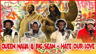 Queen Naija amp Big Sean  Hate Our Love Official Video  Reaction [upl. by Seftton172]