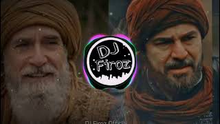 Hasbi Rabbi Jallallah Ertugrul Ghazi Ibnul Arabi Turkish Version DJ Firoz Official BASS BOOSTED [upl. by Ned]