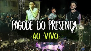 Pagode do Presença  Ao Vivo  Samba e Pagode [upl. by Sparkie]