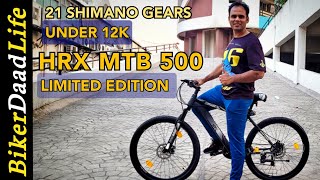 HRX MTB 500 Limited Edition 275 T Mountain Cycle┃Best Budget 21 Shimano Gear Cycle┃BikerDaadLife [upl. by Soraya]