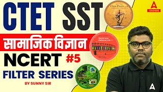 CTET SST NCERT Filter Series 5  SST By Sunny Sir [upl. by Hselin]