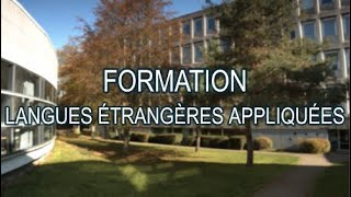 Formation LEA  Langues Étrangères Appliquées  Metz et Nancy [upl. by Aleta]