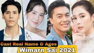 Wimarn Sai Thai Drama Cast Real Name amp Ages  Jes Jespipat Tilapornputt Esther Supreeleela [upl. by Anabahs]