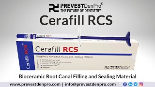 Cerafill RCS  Bioceramic  Root Canal Sealer  Root Canal Filling  Sealing Material  Prevest [upl. by Annaeiluj]