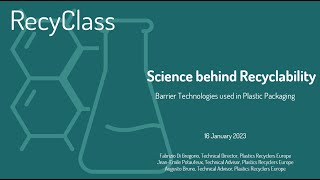 RecyClass Science behind Recyclability  Barrier Technologies [upl. by Torruella]