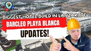 WOW November Update Barcelo Playa Blanca Hotel Lanzarote  Will it be open by December 1st [upl. by Nowed595]