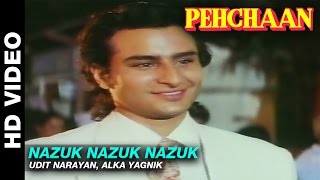 Nazuk Nazuk Nazuk  Pehchaan  Udit Narayan Alka Yagnik  Saif Ali Khan amp Madhoo [upl. by Hewe]