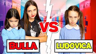 LA BULLA FA LITIGARE LUDOVICA con la sua MIGLIORE AMICA SOFIA 💔🥹 •Ep 2• [upl. by Joanne]