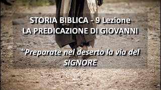 La storia della Bibbia  Parte 9  Giovanni Battista [upl. by Iy]