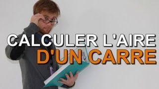 Aire dun Carre  Methode de Calcul et Exemples [upl. by Anerys]