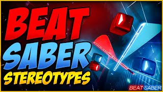 Beat Saber Stereotypes [upl. by Rossner252]