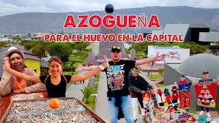 ADMIRABLE AZOGUEÑA PARA EL HUEVO 🥚 EN EL MITAD DEL MUNDO QUITO l GEO LEMA [upl. by Dougal]