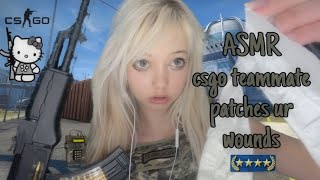 ASMR csgo teammate patches your wounds⭐️💣 [upl. by Eden]