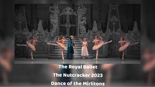 The Royal Ballet  The Nutcracker 2023  Dance of the Mirlitons [upl. by Erfert]