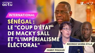 SÉNÉGAL  LE quotCOUP D’ÉTATquot DE MACKY SALL ET quotL’IMPÉRIALISME ÉLECTORALquot [upl. by Pascia]