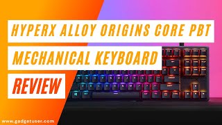 HyperX Alloy Origins Core PBT Keyboard  Reliable Durable and Customizable for Gamers [upl. by Raseda182]