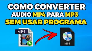 COMO CONVERTER ÁUDIO MP4 PARA MP3  SEM PROGRAMAS [upl. by Kone]