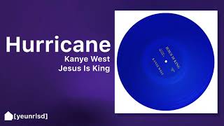 Kanye West  Hurricane  JESUS IS KING [upl. by Okimik]