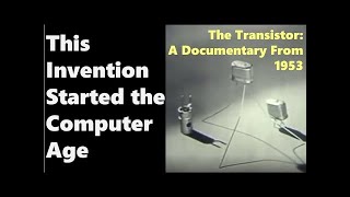 The Transistor A 1953 Documentary  Unveiling the Future of Technology [upl. by Nolasba]