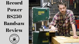 Record Power BS 250 Bandsaw Review [upl. by Shaum]