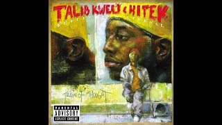 Reflection Eternal Talib Kweli amp HiTek  Train of Thought Full Album 2000 [upl. by Atikir568]