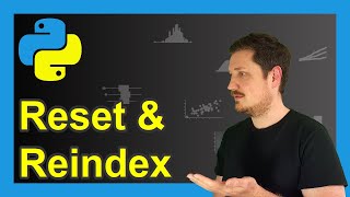 Reindex amp Reset Index of pandas DataFrame from 0 in Python 3 Examples  resetindex amp sortindex [upl. by Geldens72]