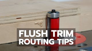 Flush Trim Routing Tips [upl. by Paryavi]