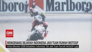 Mengenang Sejarah Indonesia Jadi Tuan Rumah MotoGP [upl. by Russon]