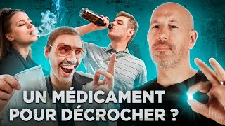 UN MÉDICAMENT CONTRE LES ADDICTIONS [upl. by Erie]