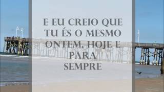 Creio em Ti  Gabriela Rocha feat Fernandinho  Letra [upl. by Anna-Diane822]