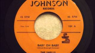 Shells  Baby Oh Baby  Classic Brooklyn Doo Wop [upl. by Oneladgam434]