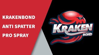 Kraken Bond How to Use Welding AntiSpatter Pro Spray [upl. by Loni797]