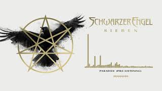 SCHWARZER ENGEL  quotParadiesquot SIEBEN Album Track 4  PreListening [upl. by Anawik]