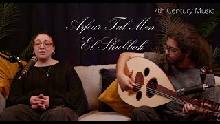 Asfour Tal Men El Shubbak by Yaz on The Artists Podcast 7th Century Music [upl. by Beverley324]