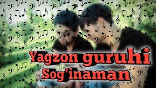 Yagzon guruhi  Soginaman [upl. by Metts]