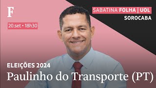 Paulinho do Transporte PT participa de sabatina FolhaUOL com candidatos de Sorocaba [upl. by Nosreg]