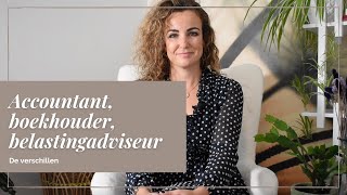 Verschillen boekhouder accountant en belastingadviseur [upl. by Lewison]