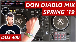 Don Diablo Live Mix  Spring 2019  DDJ 400 [upl. by Rodrigo88]