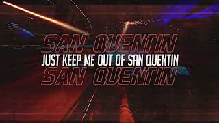 Nickelback  quotSan Quentinquot Official Lyric Video [upl. by Julia690]