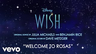 Julia Michaels Benjamin Rice  Welcome To Rosas From quotWishquotInstrumentalAudio Only [upl. by Farny]