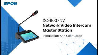Guide SPON IP Paging Console XC9037NV Features Demonstration [upl. by Madonia]