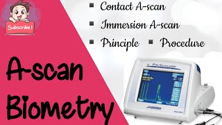 Ascan biometry  Principle Procedure Mechanism and Techniques [upl. by Norbie]