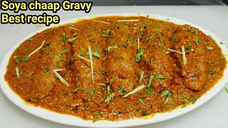 सोया चाप ग्रेवी इस तरह से बनाओगे बाकी तरीके भूल जाओगे  Soya Chaap Masala Soya Gravy  Chef Ashok [upl. by Akibma]