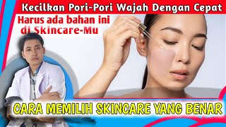 Tips Memilih Skincare Untuk Mengecilkan Poripori Agar Kulit Tampak Halus  drAndi [upl. by Anomer]