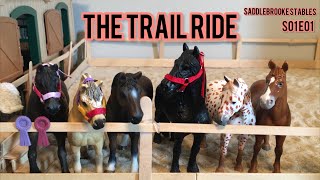 Saddlebrooke Stables S1 E1 The Trail Ride Schleich Horse Series [upl. by Rodrick983]