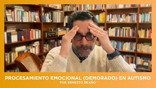 Procesamiento emocional demorado en el autismo [upl. by Schlessel]