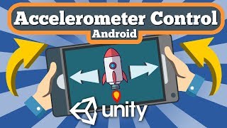 Unity Tutorial How Control And Move Gameobject With Accelerometer Or Gyroscope In Android Game [upl. by Joh]